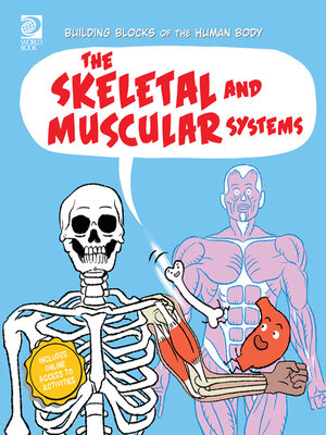 cover image of The Skeletal and Muscular Systems